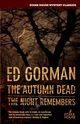 The Autumn Dead / The Night Remembers, Gorman Ed