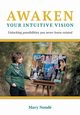 Awaken Your Intuitive Vision, Nond Mary