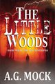 The Little Woods, Mock A.G.