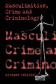 Masculinities, Crime and Criminology, Collier Richard