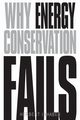 Why Energy Conservation Fails, Inhaber Herbert