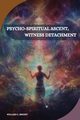 Psycho-spiritual ascent, witness detachment, L. Bright Willard