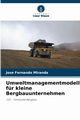 Umweltmanagementmodell fr kleine Bergbauunternehmen, Miranda Jos Fernando