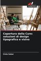 Copertura della Cure, Seker Cinla