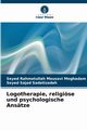 Logotherapie, religise und psychologische Anstze, Mousavi Moghadam Seyed Rahmatullah