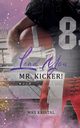 Lead You, Mr. Kicker!, Kristal Mrs