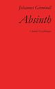 Absinth, Girmindl Johannes