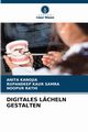 DIGITALES LCHELN GESTALTEN, KANOJIA ANITA