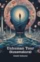 Unhuman Tour (Kusamakura), Natsume Soseki