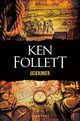 Uciekinier, Follett Ken