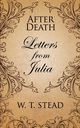After Death, Stead William  T.