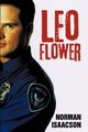 Leo Flower, Isaacson Norman