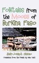 Folktales from the Moose of Burkina Faso, Sissao Alain-Joseph