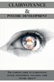 Clairvoyance and Psychic Development, Longley Peter