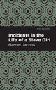 Incidents in the Life of a Slave Girl, Jacobs Harriet