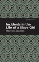 Incidents in the Life of a Slave Girl, Jacobs Harriet