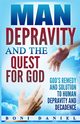 Man Depravity and the Quest for God, Daniel Boni
