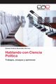 Hablando con Ciencia Poltica, Benavides Herrera Samuel Andrs