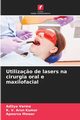 Utiliza?o de lasers na cirurgia oral e maxilofacial, Verma Aditya