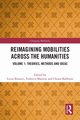 Reimagining Mobilities across the Humanities, 