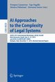 AI Approaches to the Complexity of Legal Systems, 