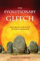 The Evolutionary Glitch, Garoli Albert