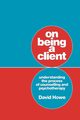 On Being a Client, Howe David