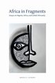 Africa in Fragments, Ochonu Moses E.