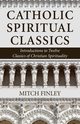 Catholic Spiritual Classics, Finley Mitch