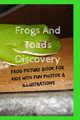 Frogs And Toads Discovery, Cruso Kate