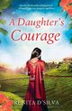 A Daughter's Courage, D'Silva Renita