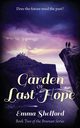 Garden of Last Hope, Shelford Emma