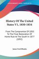 History Of The United States V1, 1850-1854, Rhodes James Ford