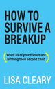 How to Survive a Breakup, Cleary Lisa