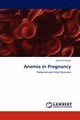 Anemia in Pregnancy, El-Mazny Akmal