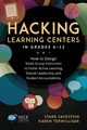 Hacking Learning Centers in Grades 6-12, Sackstein Starr