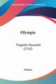 Olympie, Voltaire