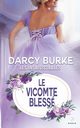 Le Vicomte bless, Burke Darcy