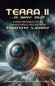 Terra II ...A Way Out, Leary Timothy