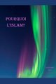 Why Islam / POURQUOI L'ISLAM?, Faten Sabri