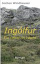 Inglfur, Windheuser Jochen