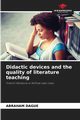 Didactic devices and the quality of literature teaching, DAGUE Abraham