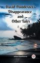 David Poindexter's Disappearance And Other Tales, Hawthorne Julian