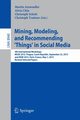 Mining, Modeling, and Recommending 'Things' in Social Media, 