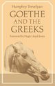 Goethe and the Greeks, Trevelyan Humphry