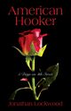 American Hooker, Lockwood Jonathan