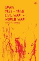 Spain 1923-48, Civil War and World War, Loveday Arthur F.