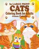 Cats Coloring Book for Adults ( In Large Print), Potash Jason
