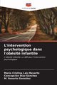 L'intervention psychologique dans l'obsit infantile, Laiz Reverte Mara Cristina