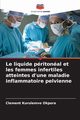 Le liquide pritonal et les femmes infertiles atteintes d'une maladie inflammatoire pelvienne, Okpora Clement Kurulemve